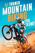 Mountain Biking For Teens: Everything You Need to Know for Beginners
